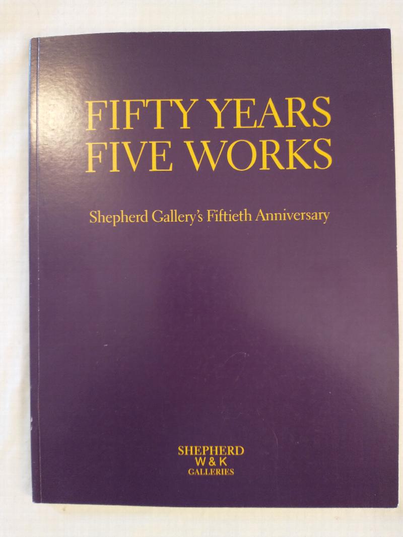 FIFTY YEARS FIVE WORKS
