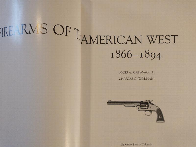 Firearms of the American West 1866 - deals 1894 by Louis Garavaglia & Charles Worman